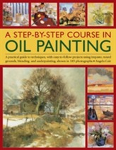  Step By Step Course In Oil Painting