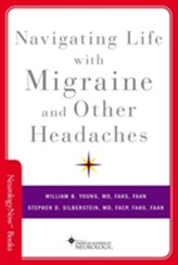  Navigating Life with Migraine and Other Headaches