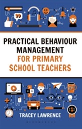  Practical Behaviour Management for Primary School Teachers