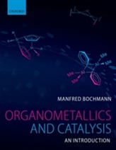  Organometallics and Catalysis: An Introduction