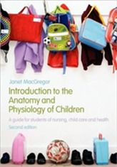  Introduction to the Anatomy and Physiology of Children