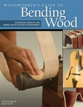  Woodworker's Guide to Bending Wood