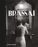  Brassai: Paris Nocturne