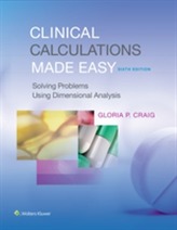  Clinical Calculations Made Easy