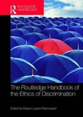 The Routledge Handbook of the Ethics of Discrimination