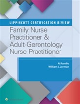  Lippincott Certification Review: Family Nurse Practitioner & Adult-Gerontology Nurse Practitioner