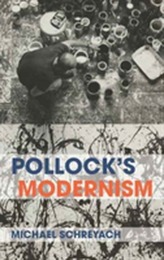  Pollock's Modernism