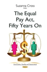  Equal Pay Act, Fifty Years On