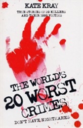  World's Top Twenty Worst Crimes