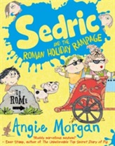  Sedric and the Roman Holiday Rampage