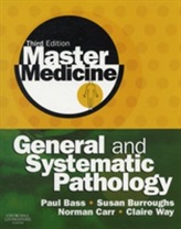  Master Medicine: General and Systematic Pathology