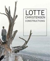  Lotte Christensen: Constructions