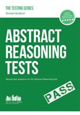  Abstract Reasoning Tests: Sample Test Questions and Answers for the Abstract Reasoning Tests