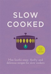  Slow Cooked