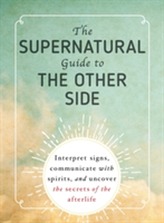 The Supernatural Guide to the Other Side
