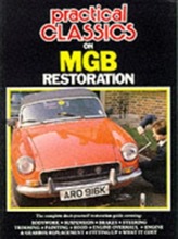  Practical Classics and Car Restorer on M. G. B. Restoration