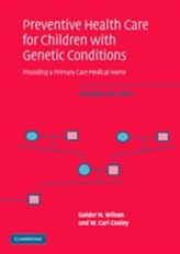  Preventive Health Care for Children with Genetic Conditions