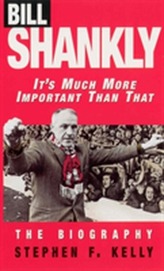  Bill Shankly: It's Much More Important Than That