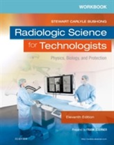  Workbook for Radiologic Science for Technologists