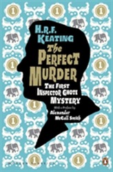 The Perfect Murder: The First Inspector Ghote Mystery