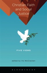  Christian Faith and Social Justice: Five Views