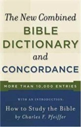  New Combined Bible Dictionary/Concordance