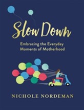  Slow Down