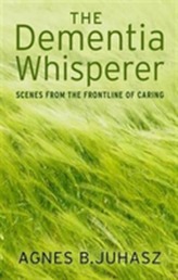 The Dementia Whisperer