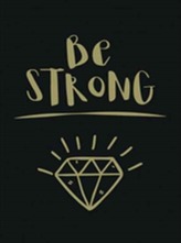  Be Strong