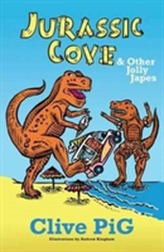  Jurassic Cove & Other Jolly Japes