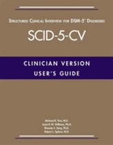  User's Guide for the Structured Clinical Interview for DSM-5 (R) Disorders -- Clinician Version (SCID-5-CV)