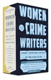  Women Crime Writers: Eight Suspense Novels Of The 1940s & 50s