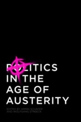  Politics in the Age of Austerity