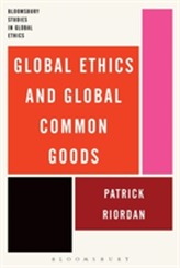  Global Ethics and Global Common Goods