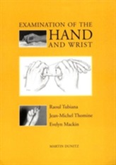  Examination of the Hand and Wrist