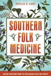  Southern Folk Medicine
