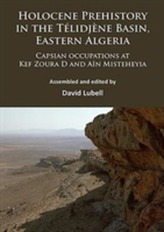  Holocene Prehistory in the Telidjene Basin, Eastern Algeria