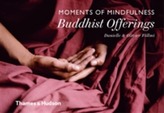  Moments of Mindfulness: Buddhist Offerings