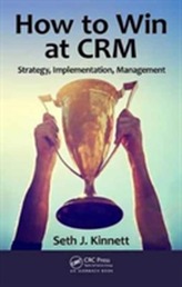  How to Win at CRM