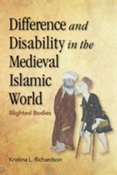  Difference and Disability in the Medieval Islamic World