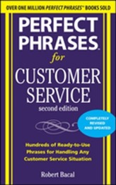  Perfect Phrases for Customer Service, Second Edition