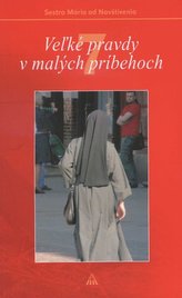 Veľké pravdy v malých príbehoch 7