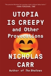  Utopia Is Creepy