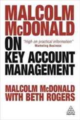  Malcolm McDonald on Key Account Management