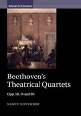  Beethoven's Theatrical Quartets