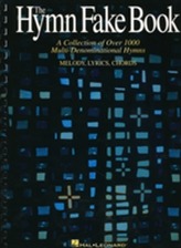 The Hymn Fake Book - A Collection Of Over 1000 Multi-Denominational Hymns (C Edition)