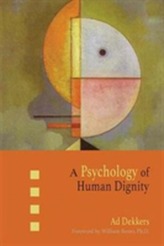 A Psychology of Human Dignity
