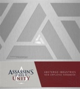  Assassin's Creed Unity: Abstergo Entertainment: Employee Handbook