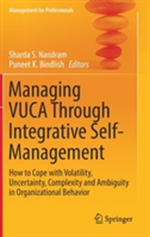  Managing VUCA Through Integrative Self-Management