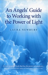 An Angels' Guide to Working with the Power of Light